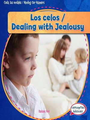 cover image of Los celos (Dealing with Jealousy)